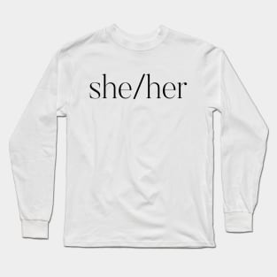 She Her Lower Black Long Sleeve T-Shirt